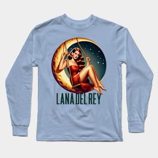 Lana Del Rey - Would you like to swing on the Moon? Long Sleeve T-Shirt